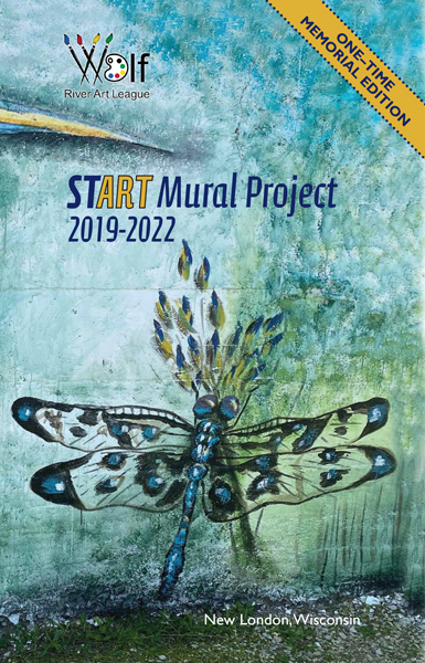 Wolf River Art League Start Art Mural Project 2019-2022 Booklet Cover